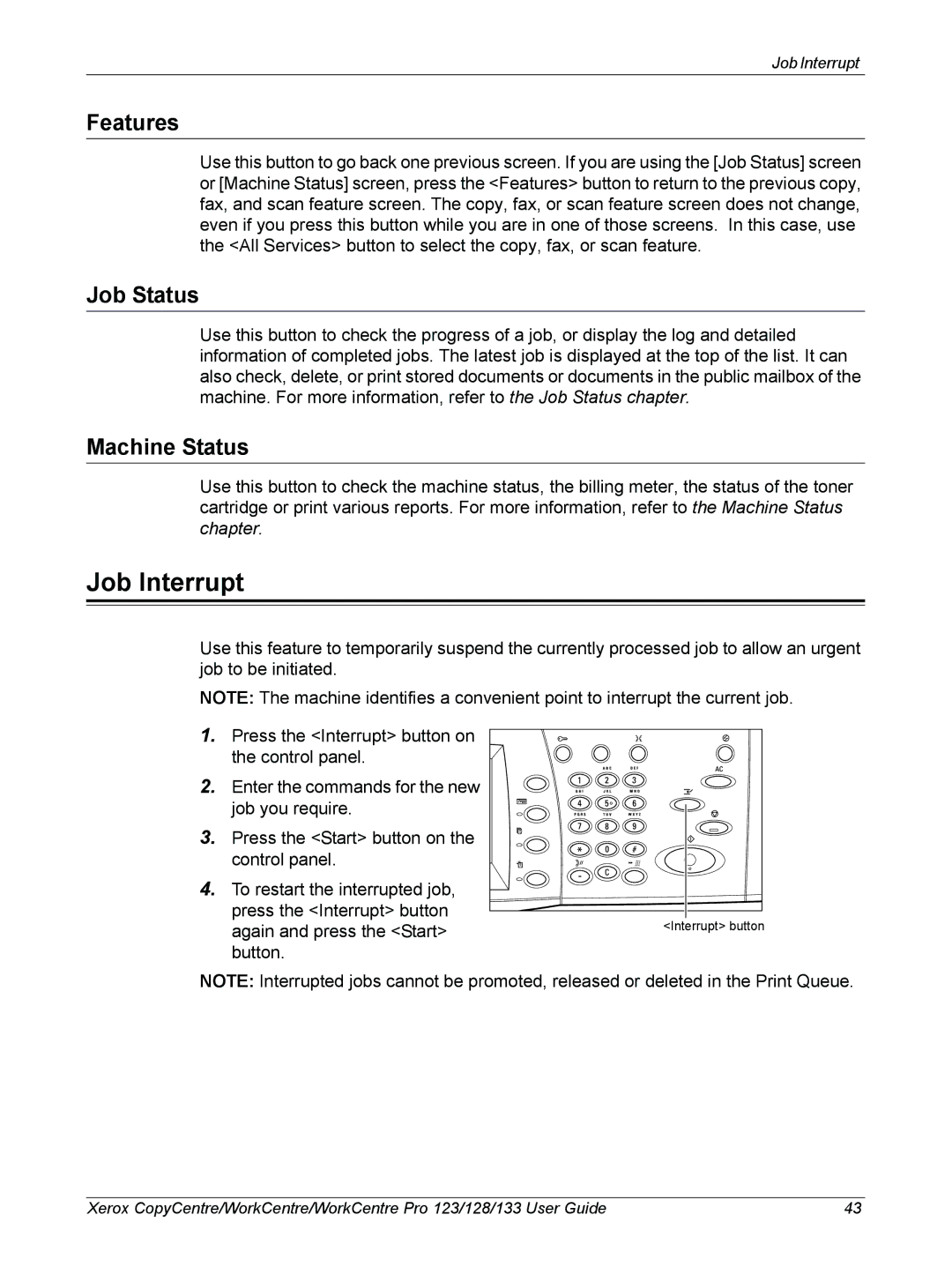 Xerox 604P18057 manual Job Interrupt, Features, Job Status, Machine Status 