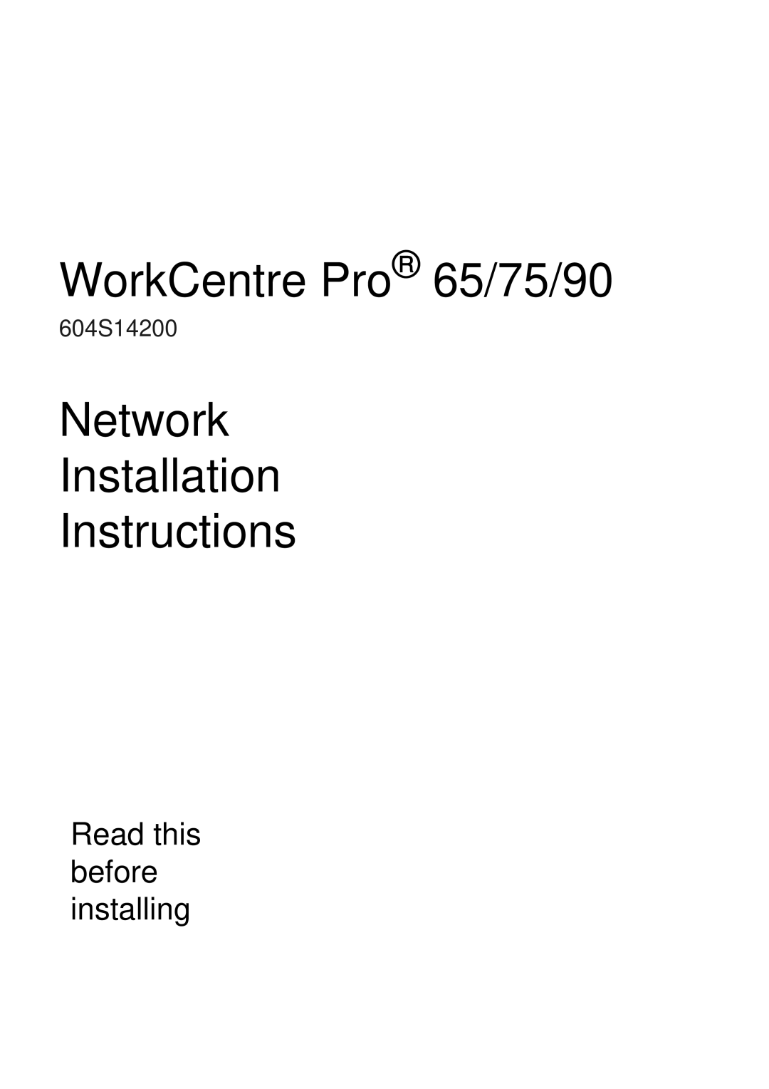 Xerox 604S14200 installation instructions WorkCentre Pro 65/75/90 