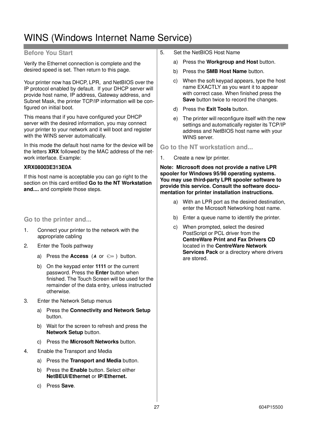 Xerox 604S14200 installation instructions Wins Windows Internet Name Service, Go to the NT workstation, XRX08003E313E0A 