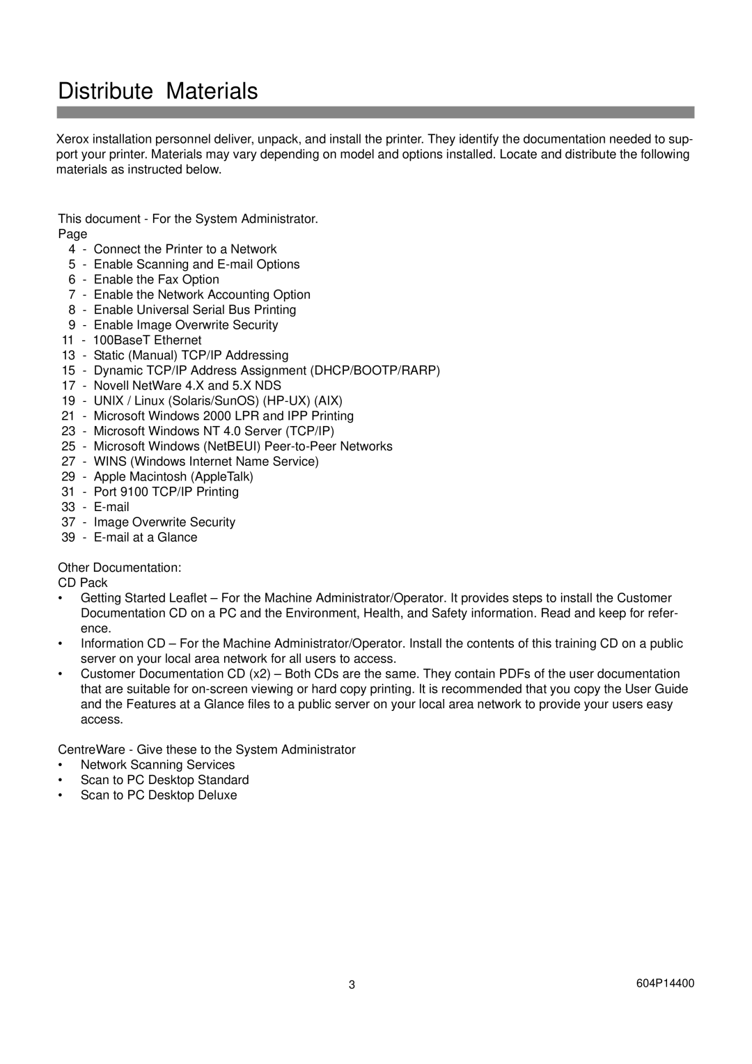 Xerox 604S14200 installation instructions Distribute Materials 