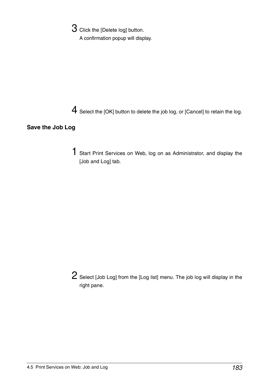 Xerox 6050A, 6030 manual 183, Save the Job Log 