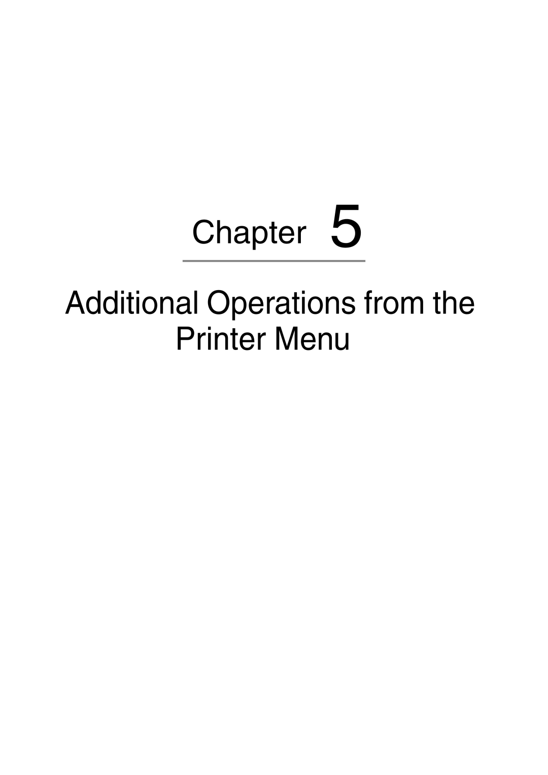 Xerox 6050A, 6030 manual Chapter Additional Operations from the Printer Menu 