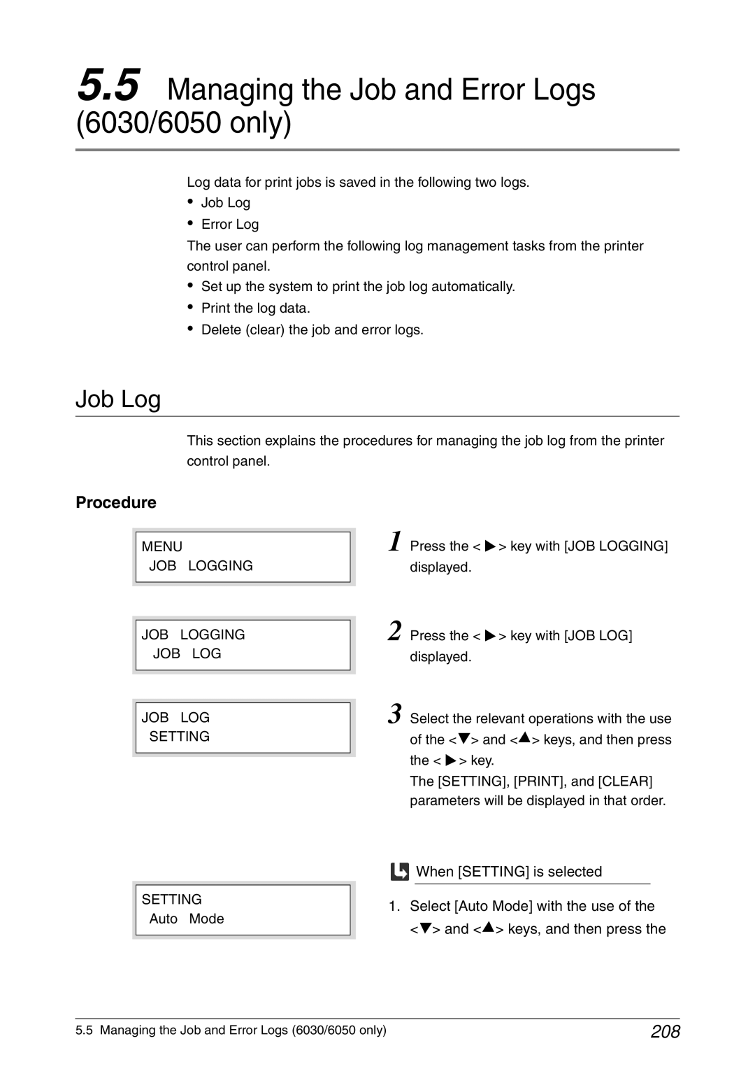 Xerox 6050A manual Managing the Job and Error Logs 6030/6050 only, Job Log, 208, Menu JOB Logging JOB LOG Setting 