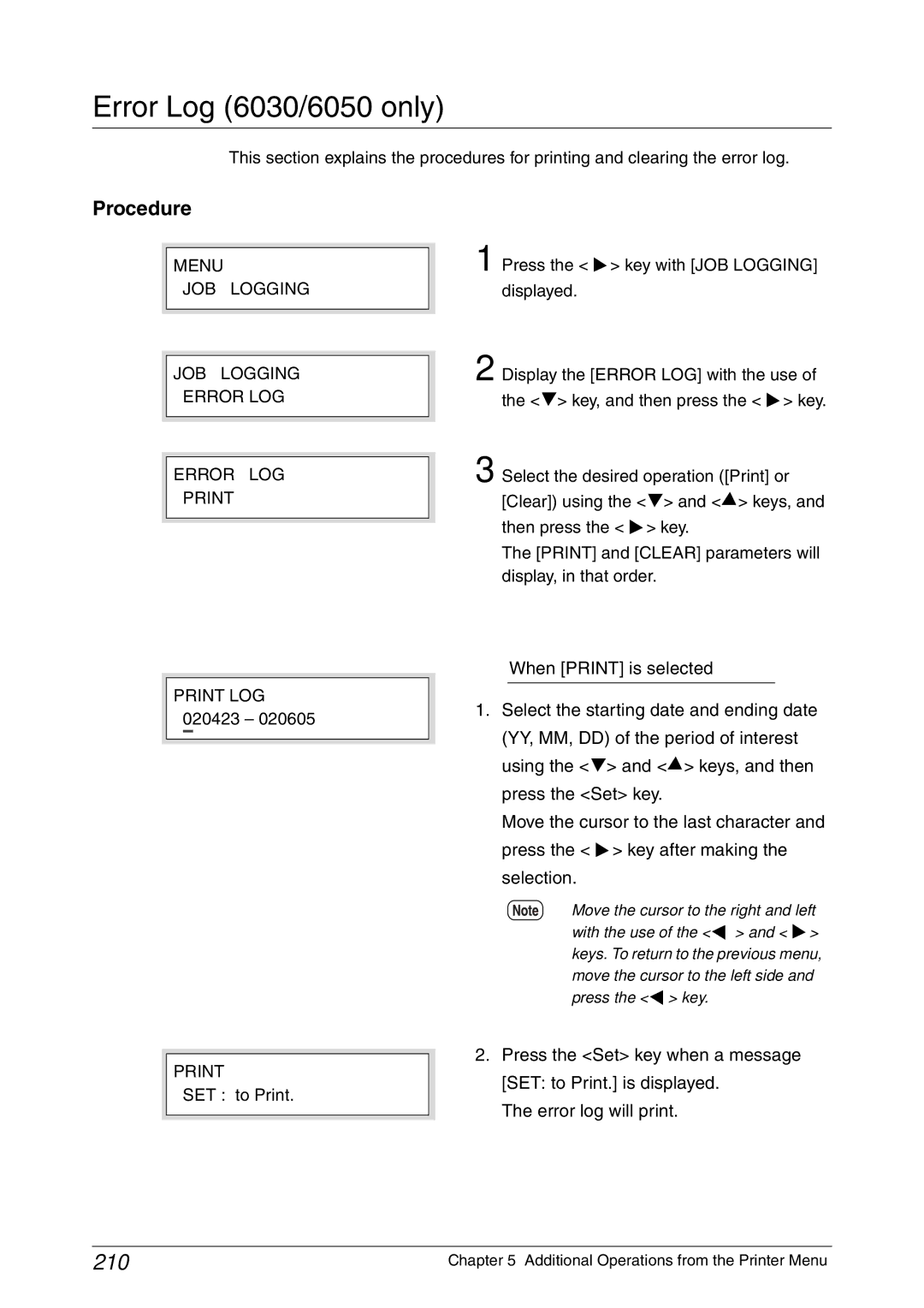 Xerox 6050A manual Error Log 6030/6050 only, 210, Menu JOB Logging JOB Logging Error LOG Error LOG Print 