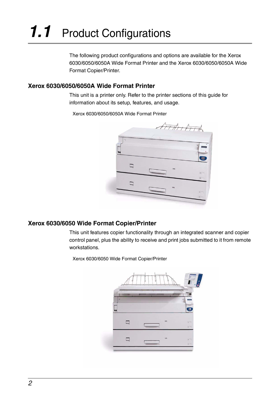 Xerox Product Configurations, Xerox 6030/6050/6050A Wide Format Printer, Xerox 6030/6050 Wide Format Copier/Printer 