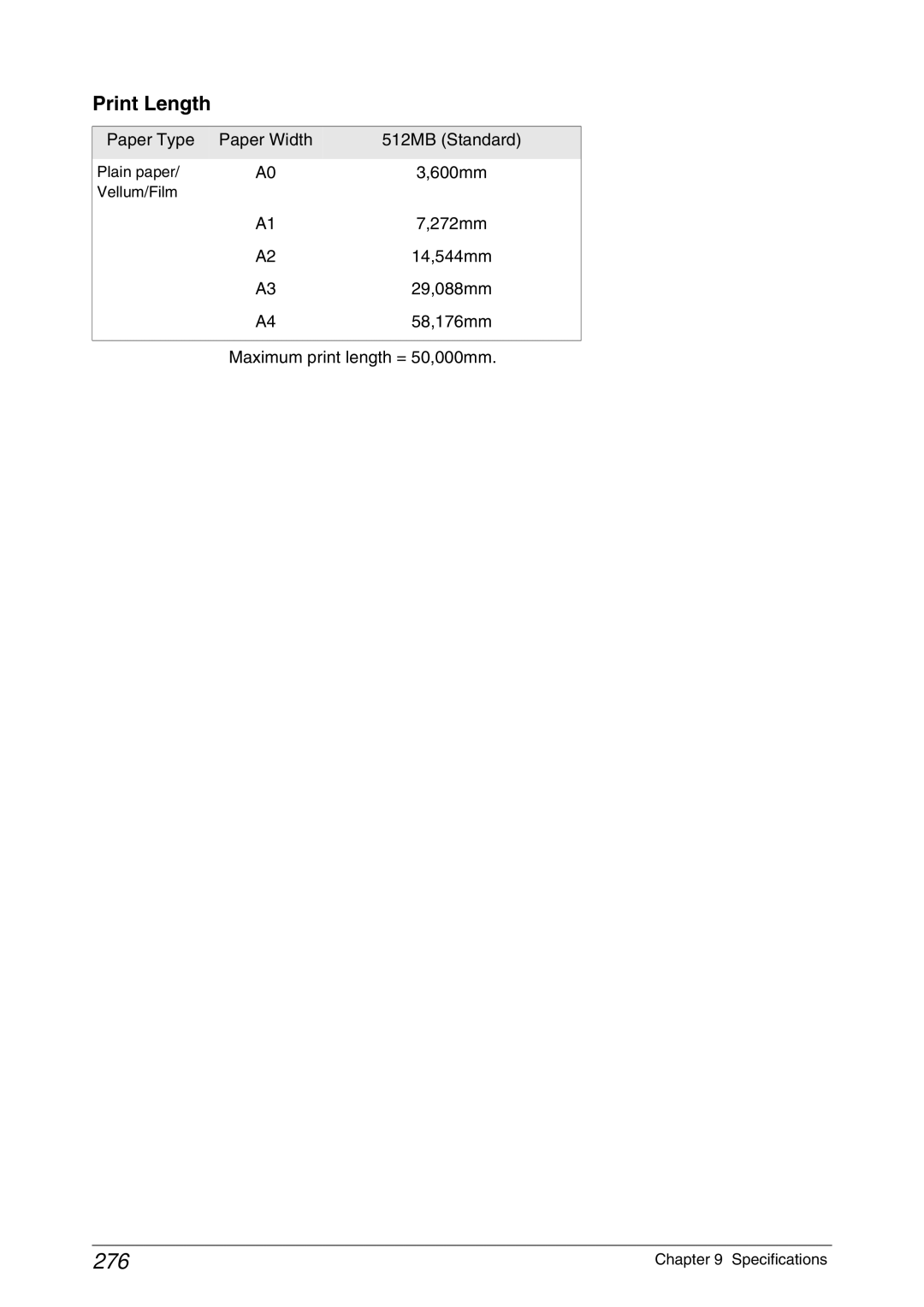 Xerox 6050A, 6030 manual 276, Paper Type Paper Width 512MB Standard, Maximum print length = 50,000mm 