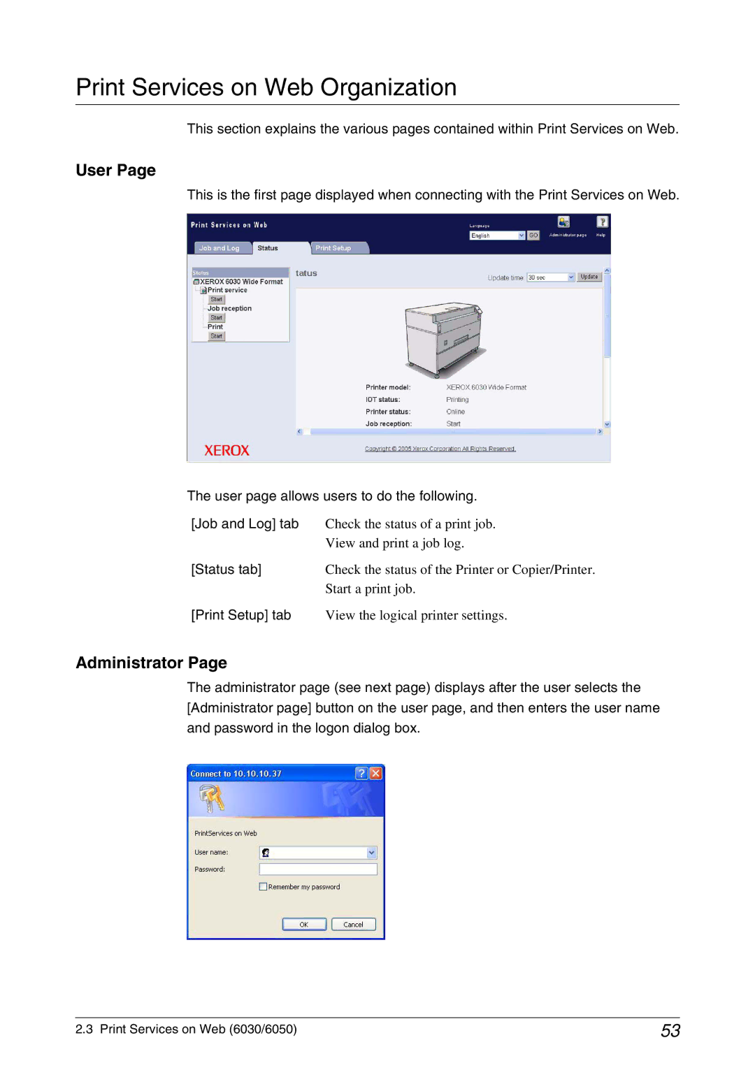 Xerox 6050A, 6030 manual Print Services on Web Organization, User, Administrator 