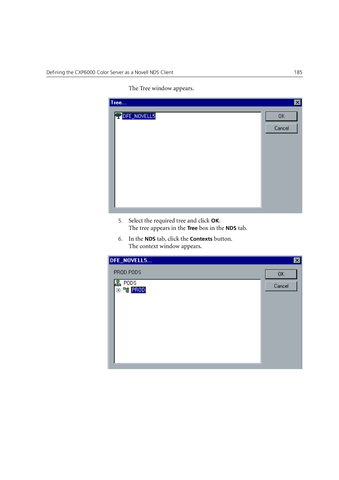 Xerox 6060 manual Defining the CXP6000 Color Server as a Novell NDS Client 185 