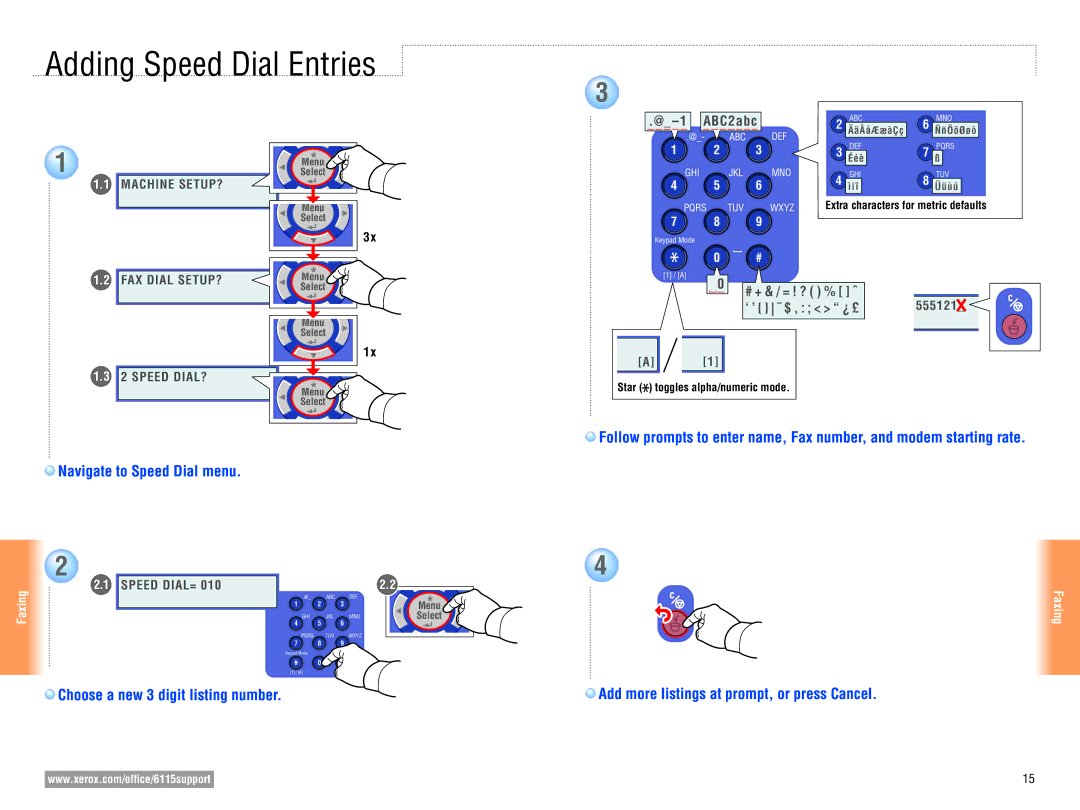 Xerox 6115MFP user manual Adding Speed Dial Entries, Navigate to Speed Dial menu, Choose a new 3 digit listing number 