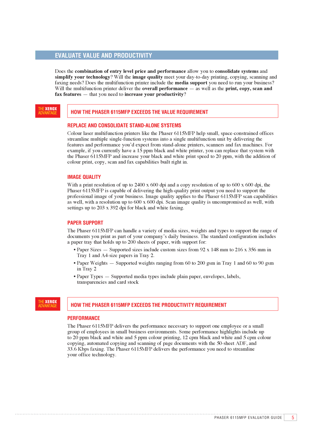 Xerox 6115MFP manual Replace and Consolidate Stand-alone Systems, Image Quality, Paper Support, Performance 