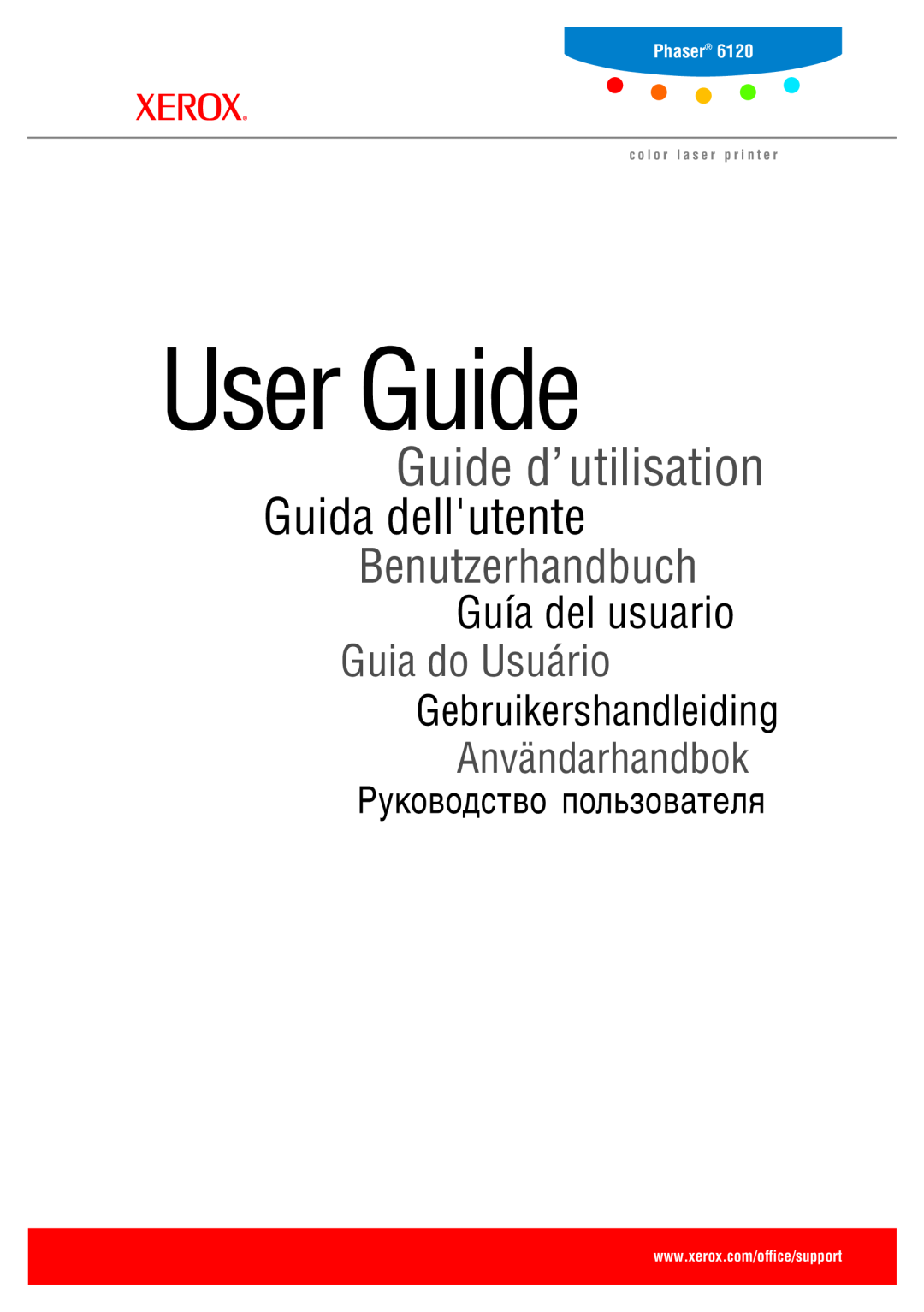 Xerox 6120 manual User Guide, Guide d’utilisation, Guida dellutente, Benutzerhandbuch, Guía del usuario, Guia do Usuário 