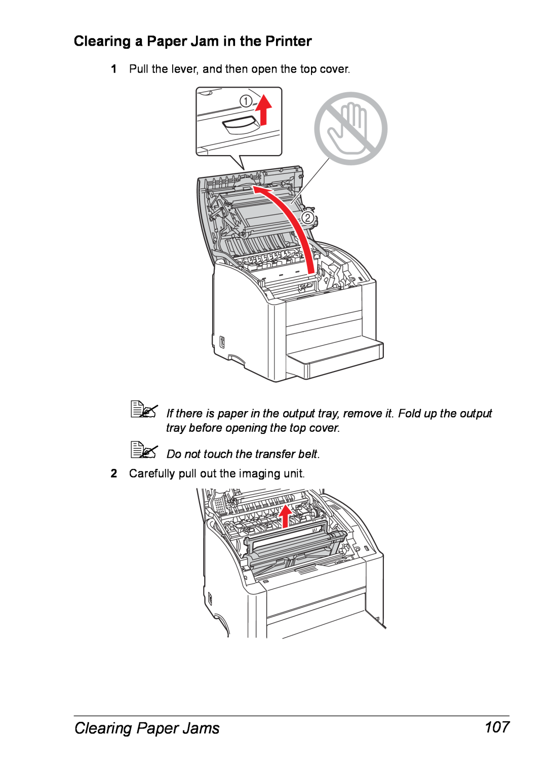 Xerox 6120 manual Clearing a Paper Jam in the Printer, Clearing Paper Jams,  Do not touch the transfer belt 