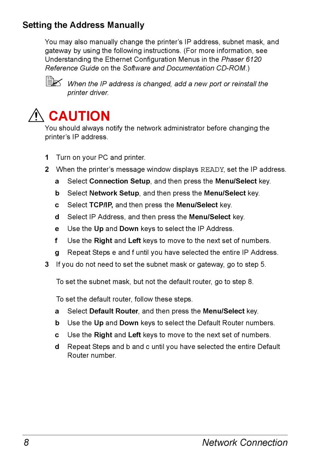 Xerox 6120 manual Setting the Address Manually 