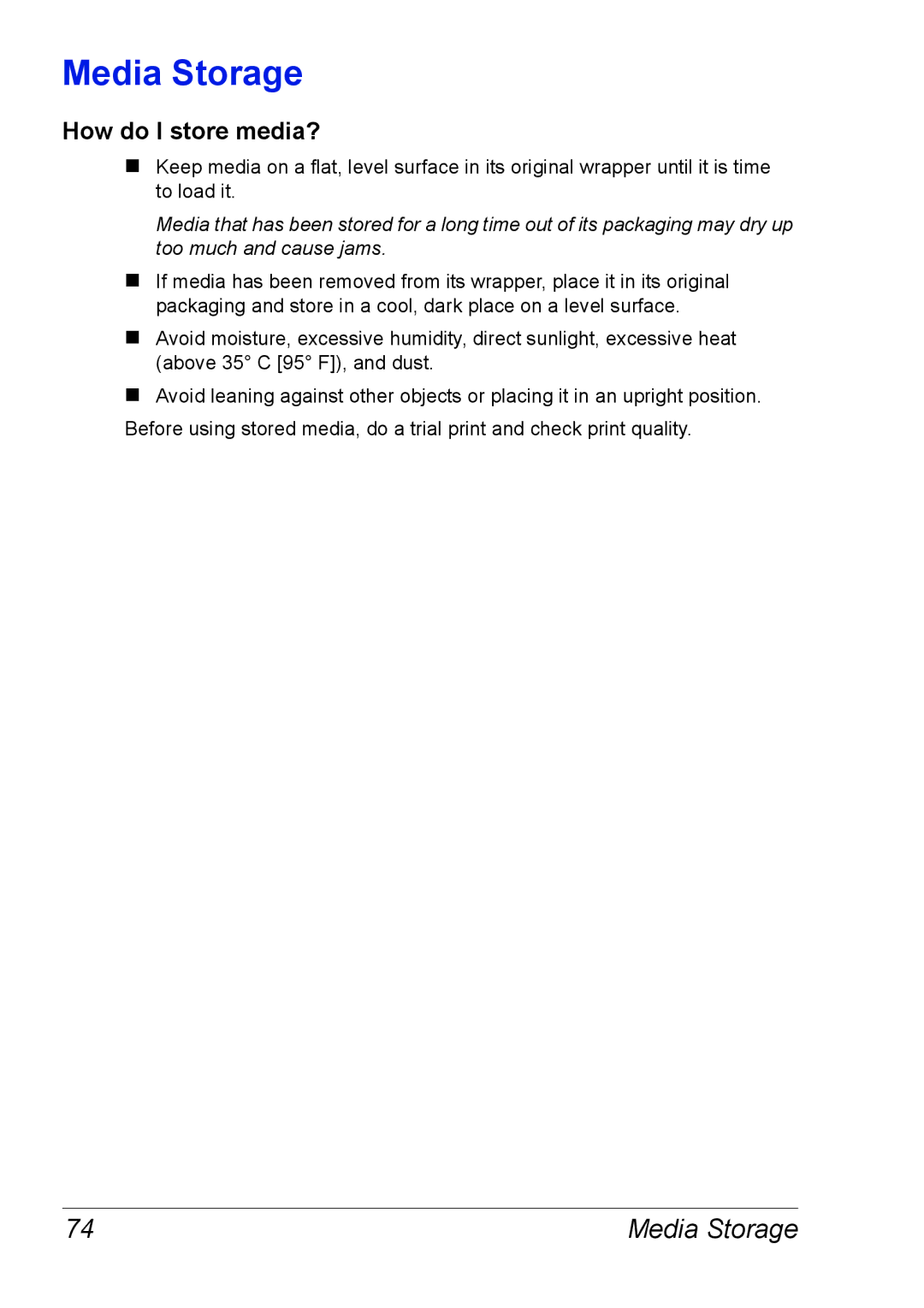 Xerox 6120 manual Media Storage, How do I store media? 