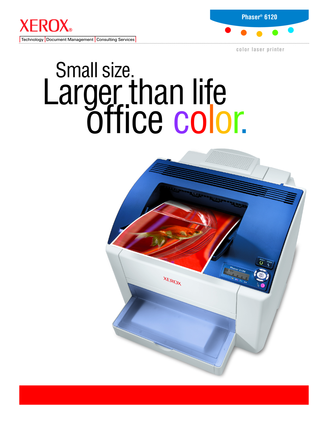 Xerox 6120N manual Phaser, office color, Larger than life, Small size, color laser printer 