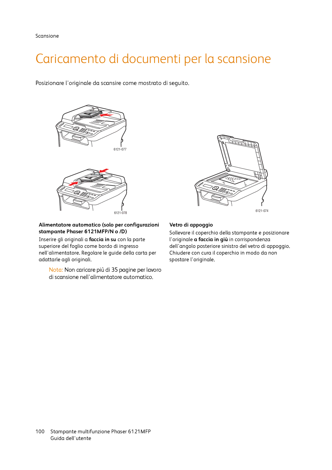 Xerox 6121MFP manual Caricamento di documenti per la scansione, Posizionare loriginale da scansire come mostrato di seguito 