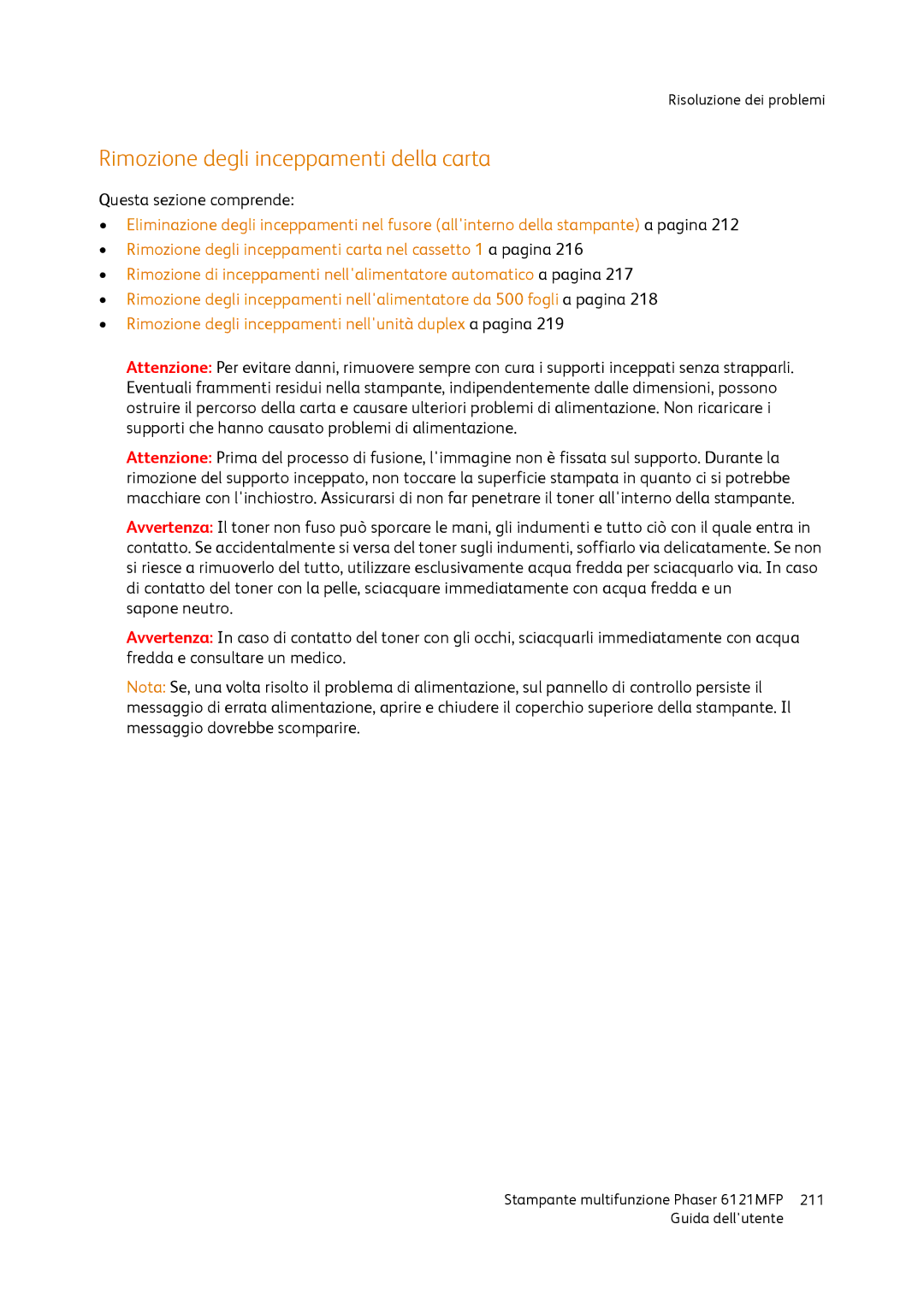 Xerox 6121MFP manual Rimozione degli inceppamenti della carta 