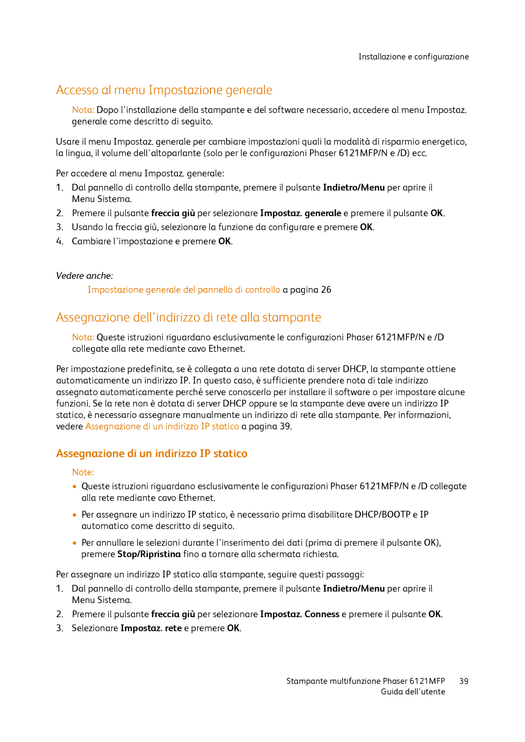 Xerox 6121MFP manual Accesso al menu Impostazione generale, Assegnazione dellindirizzo di rete alla stampante 