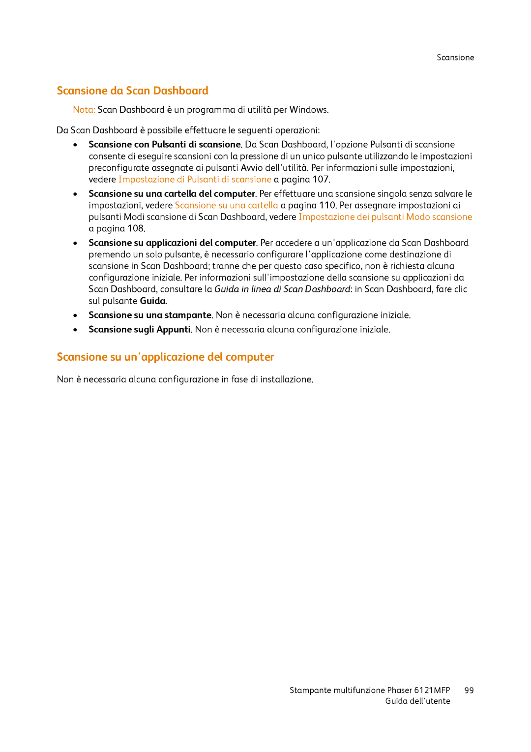 Xerox 6121MFP manual Scansione da Scan Dashboard, Scansione su unapplicazione del computer 