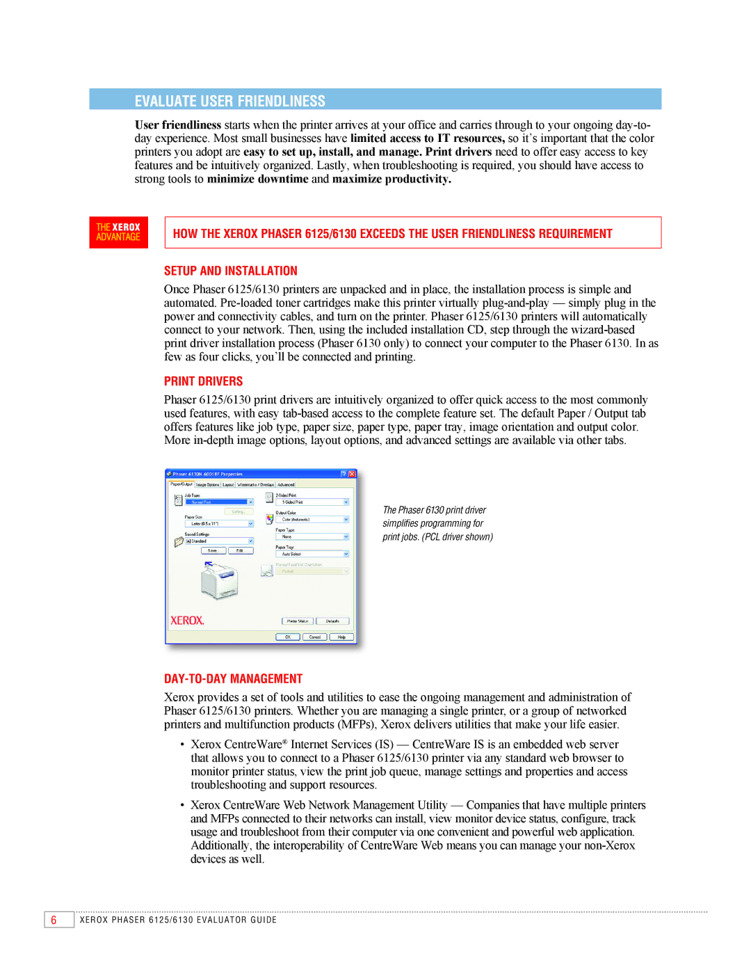 Xerox 6125, 6130 manual Evaluate User Friendliness, Setup and Installation, Print Drivers, Day-to-Day Management 