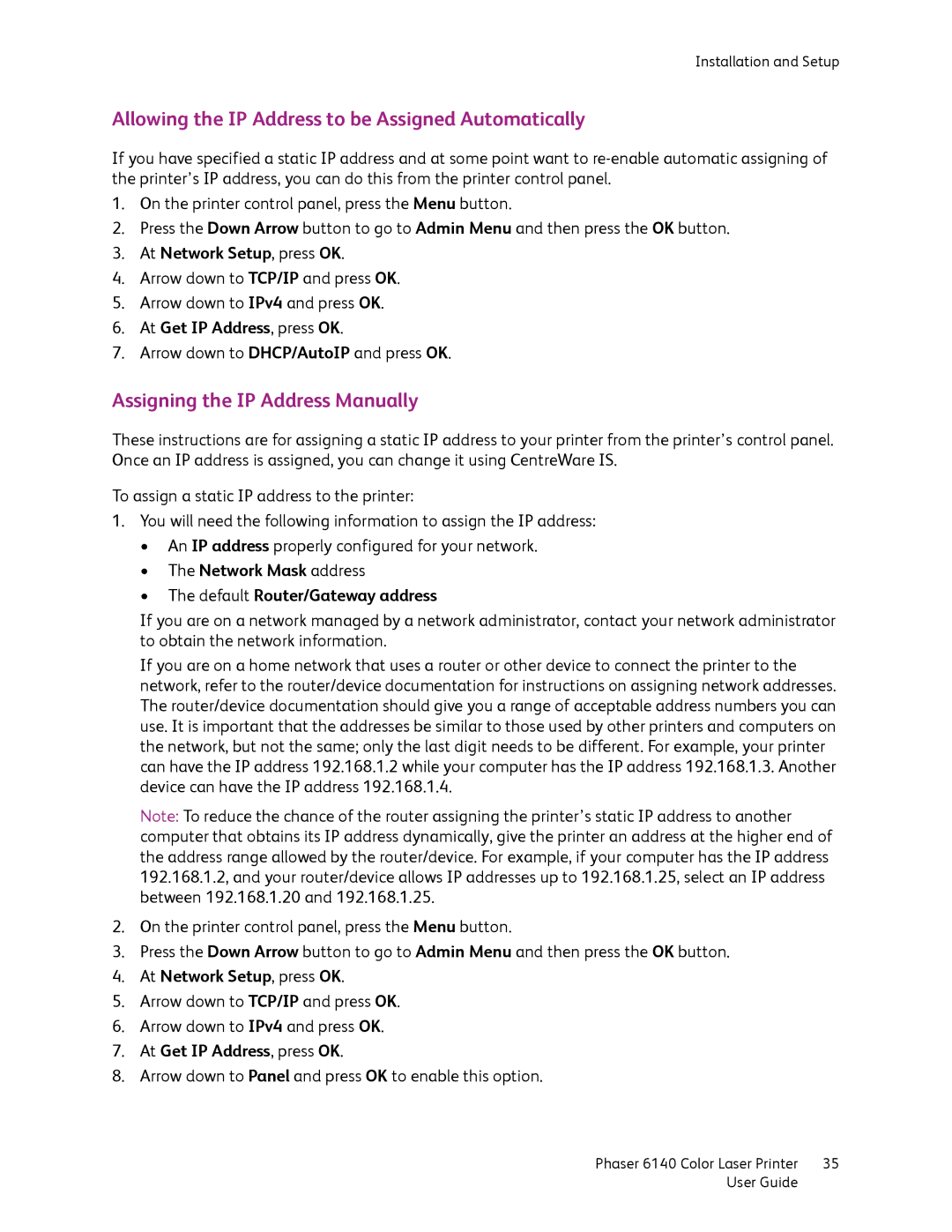 Xerox 6140 manual Allowing the IP Address to be Assigned Automatically, Assigning the IP Address Manually 