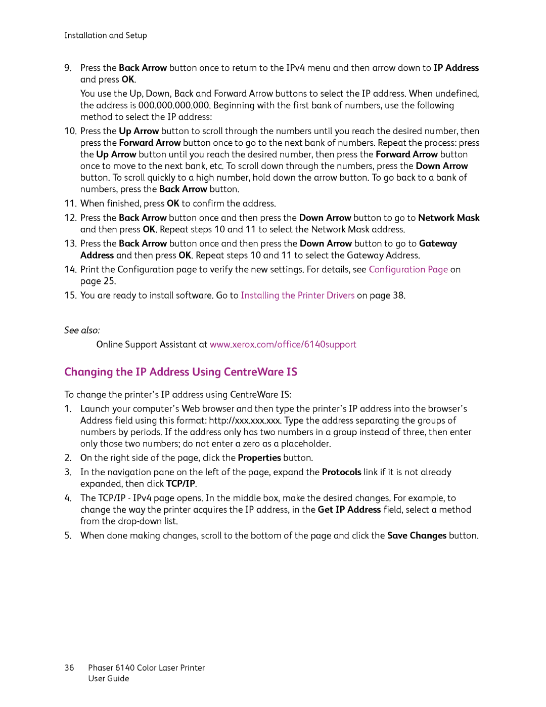 Xerox 6140 manual Changing the IP Address Using CentreWare is 