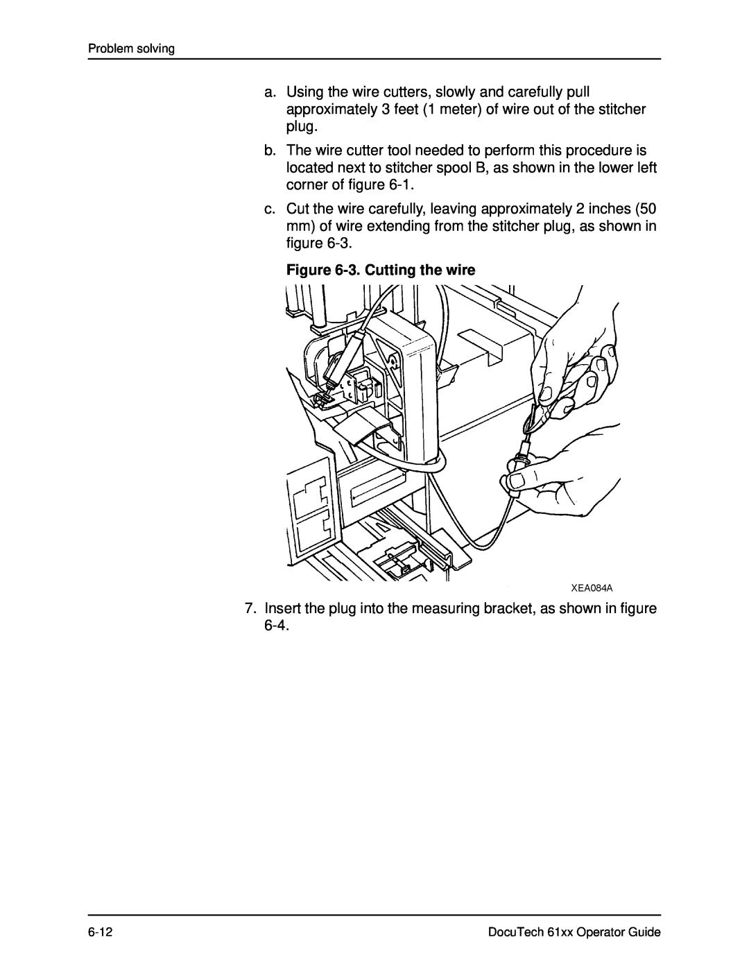 Xerox 61xx manual 3. Cutting the wire 