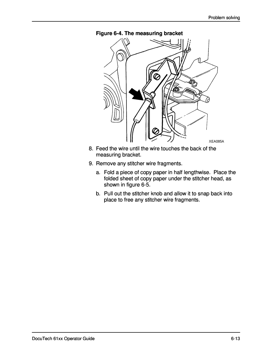 Xerox 61xx manual 4. The measuring bracket 