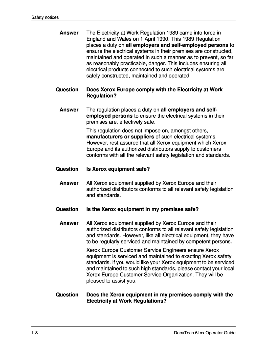 Xerox 61xx manual Answer, places a duty on all employers and self-employed persons to, Question, Regulation? 