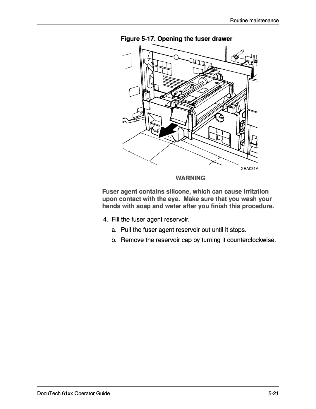 Xerox 61xx manual 17. Opening the fuser drawer, Fill the fuser agent reservoir 