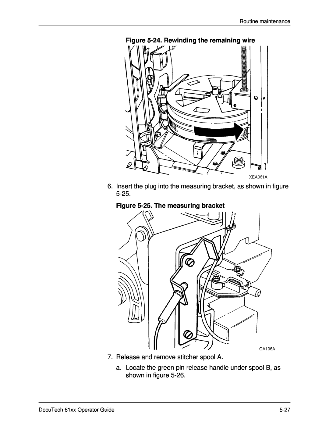Xerox 61xx manual 24. Rewinding the remaining wire, 25. The measuring bracket, Release and remove stitcher spool A 