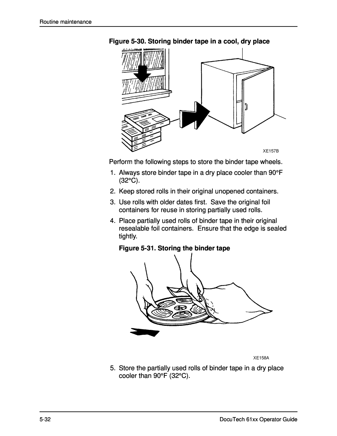Xerox 61xx manual 30. Storing binder tape in a cool, dry place, 31. Storing the binder tape 