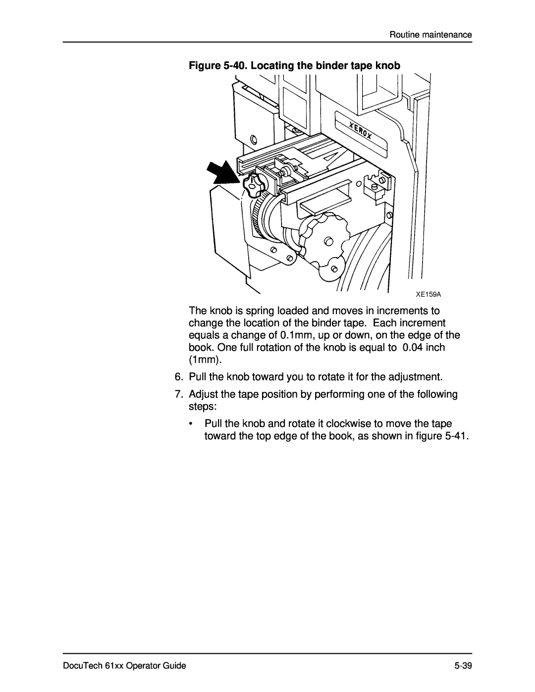 Xerox 61xx manual 40. Locating the binder tape knob 