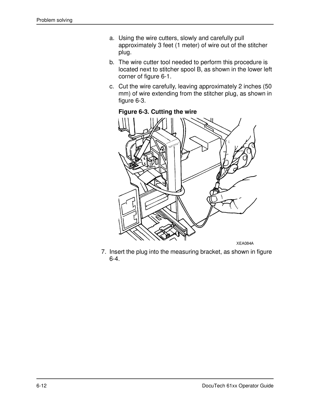 Xerox 61xx manual Cutting the wire 