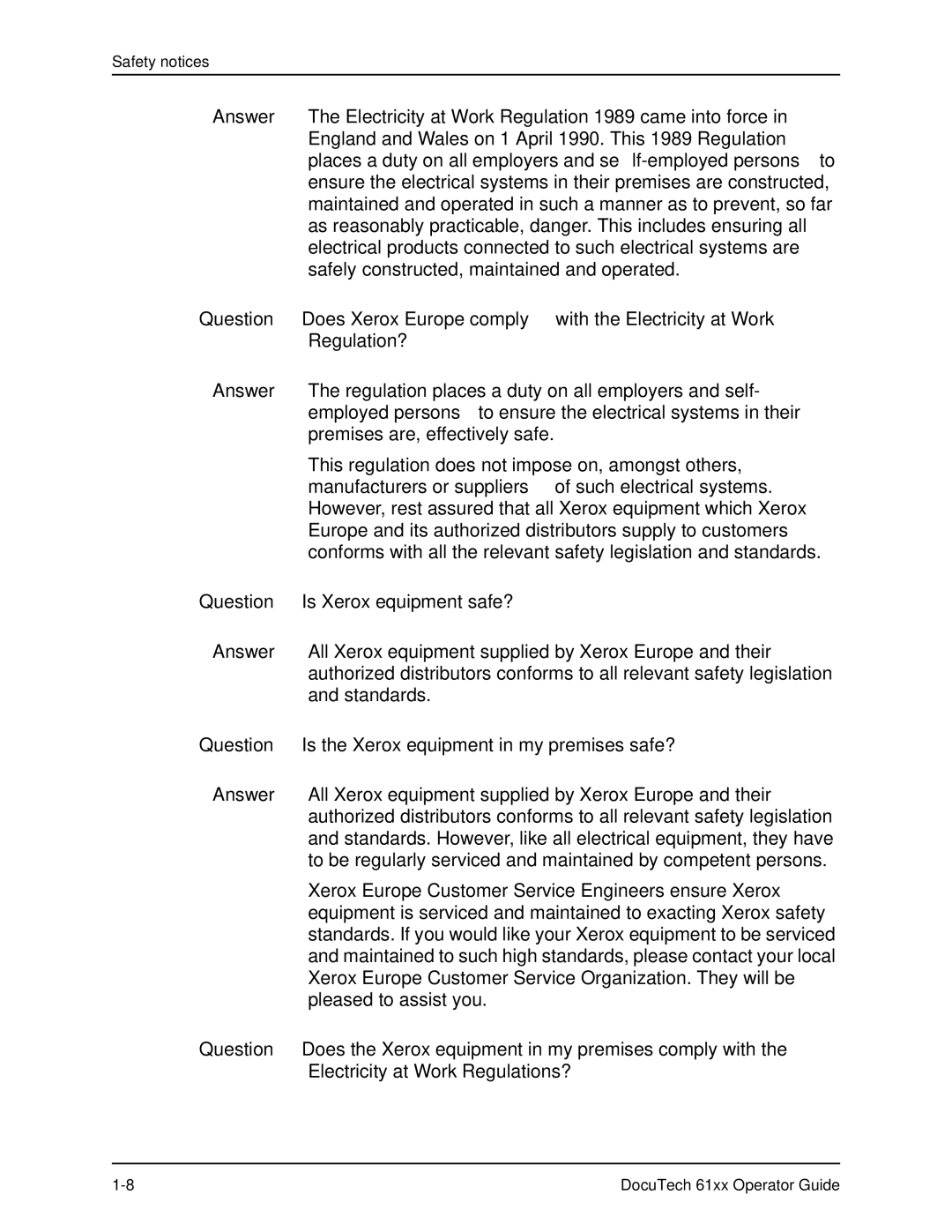 Xerox 61xx manual Places a duty on all employers and self-employed persons to, Question Is Xerox equipment safe? Answer 