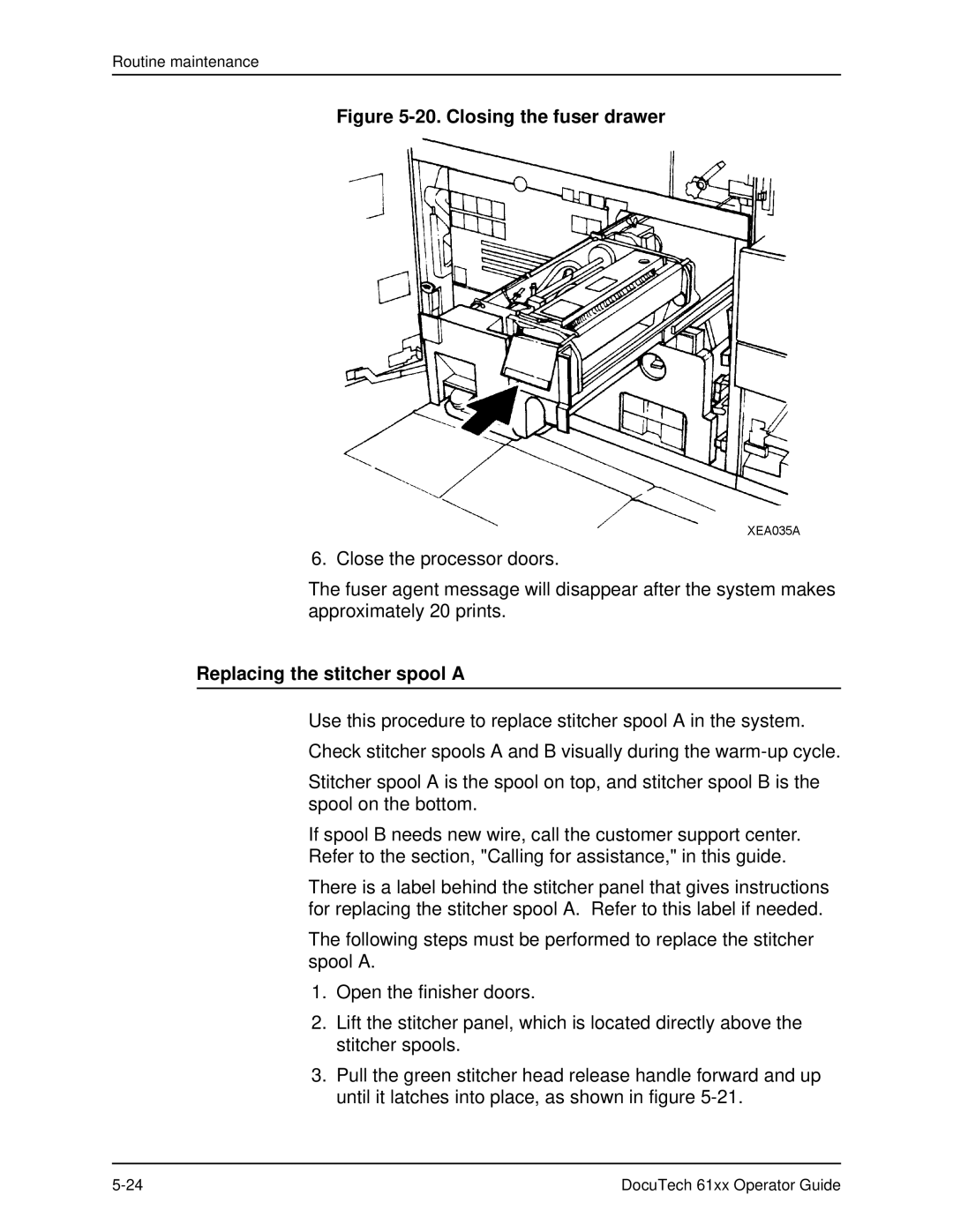 Xerox 61xx manual Closing the fuser drawer, Replacing the stitcher spool a 