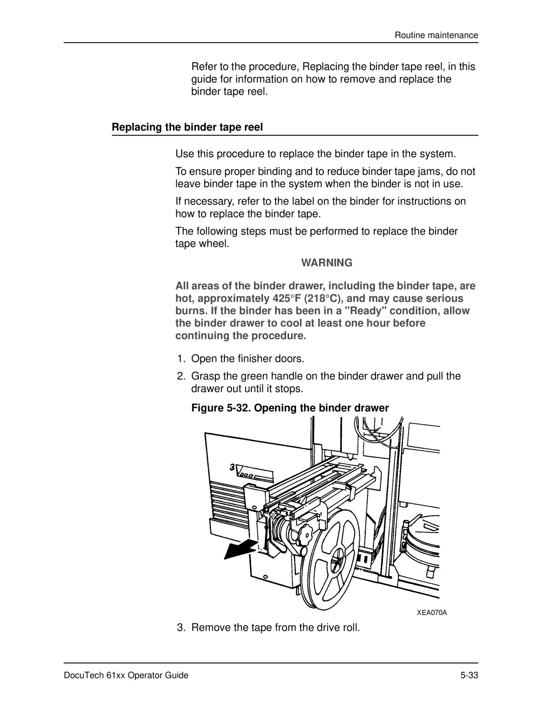 Xerox 61xx manual Replacing the binder tape reel, Opening the binder drawer 