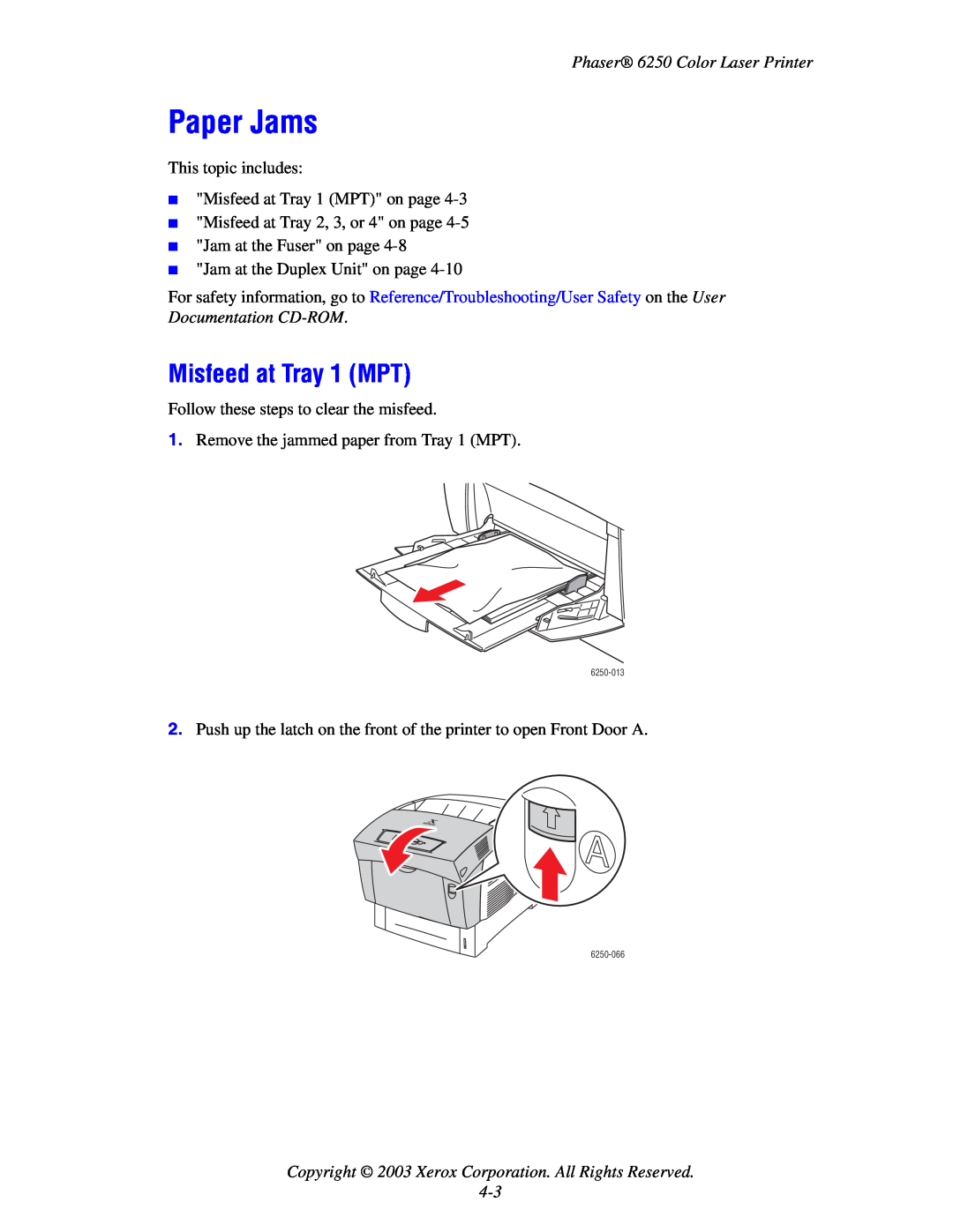 Xerox 6250 manual Paper Jams, Misfeed at Tray 1 MPT, Copyright 2003 Xerox Corporation. All Rights Reserved 4-3 