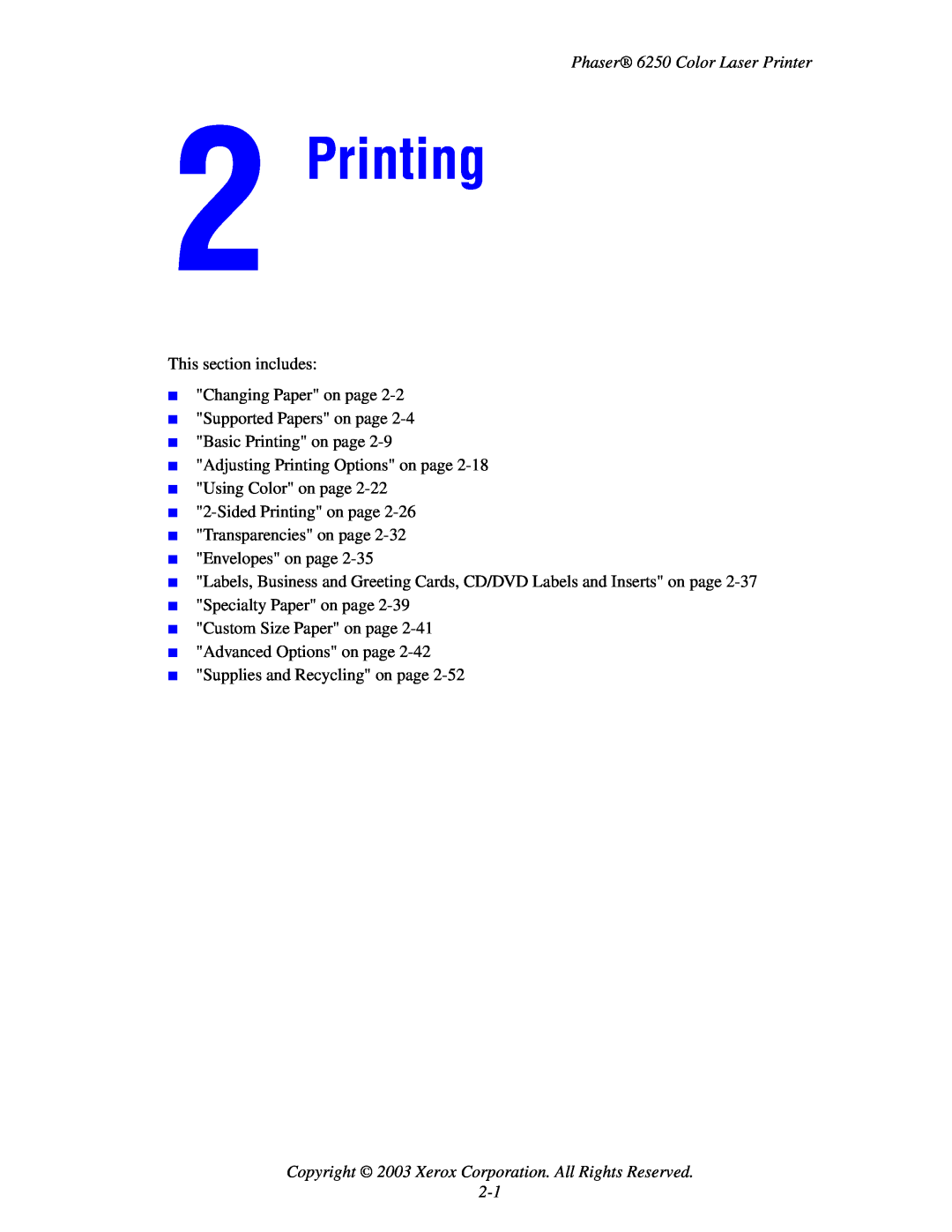 Xerox manual Printing, Copyright 2003 Xerox Corporation. All Rights Reserved 2-1, Phaser 6250 Color Laser Printer 