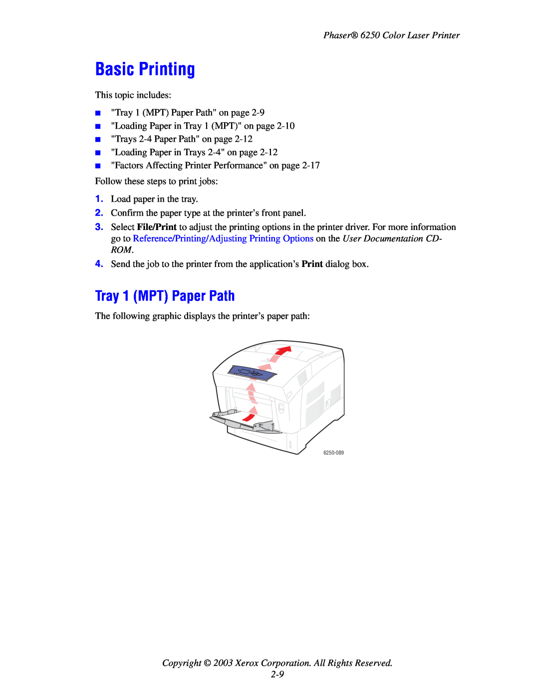 Xerox 6250 manual Basic Printing, Tray 1 MPT Paper Path, Copyright 2003 Xerox Corporation. All Rights Reserved 2-9 