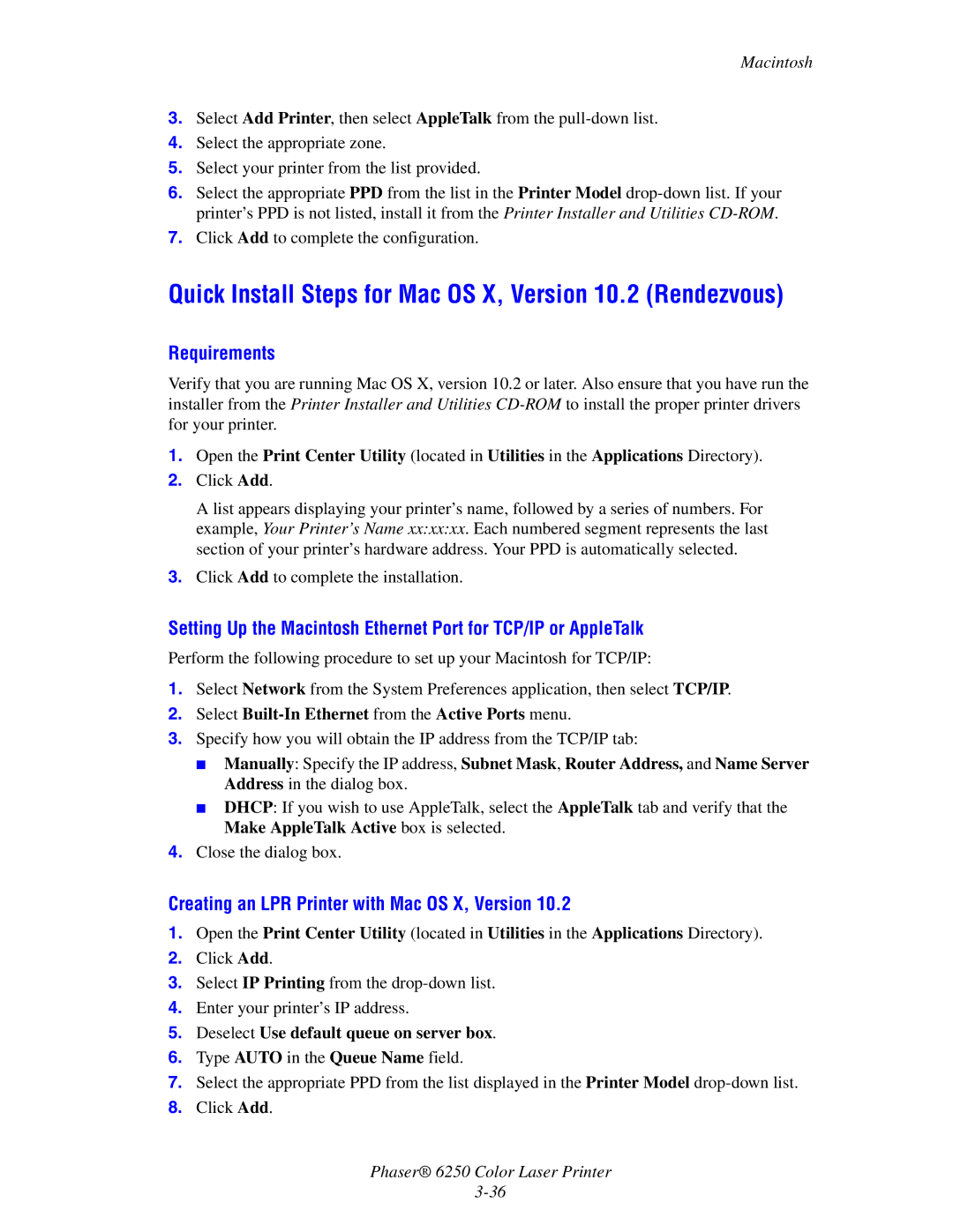 Xerox 6250 manual Quick Install Steps for Mac OS X, Version 10.2 Rendezvous, Deselect Use default queue on server box 