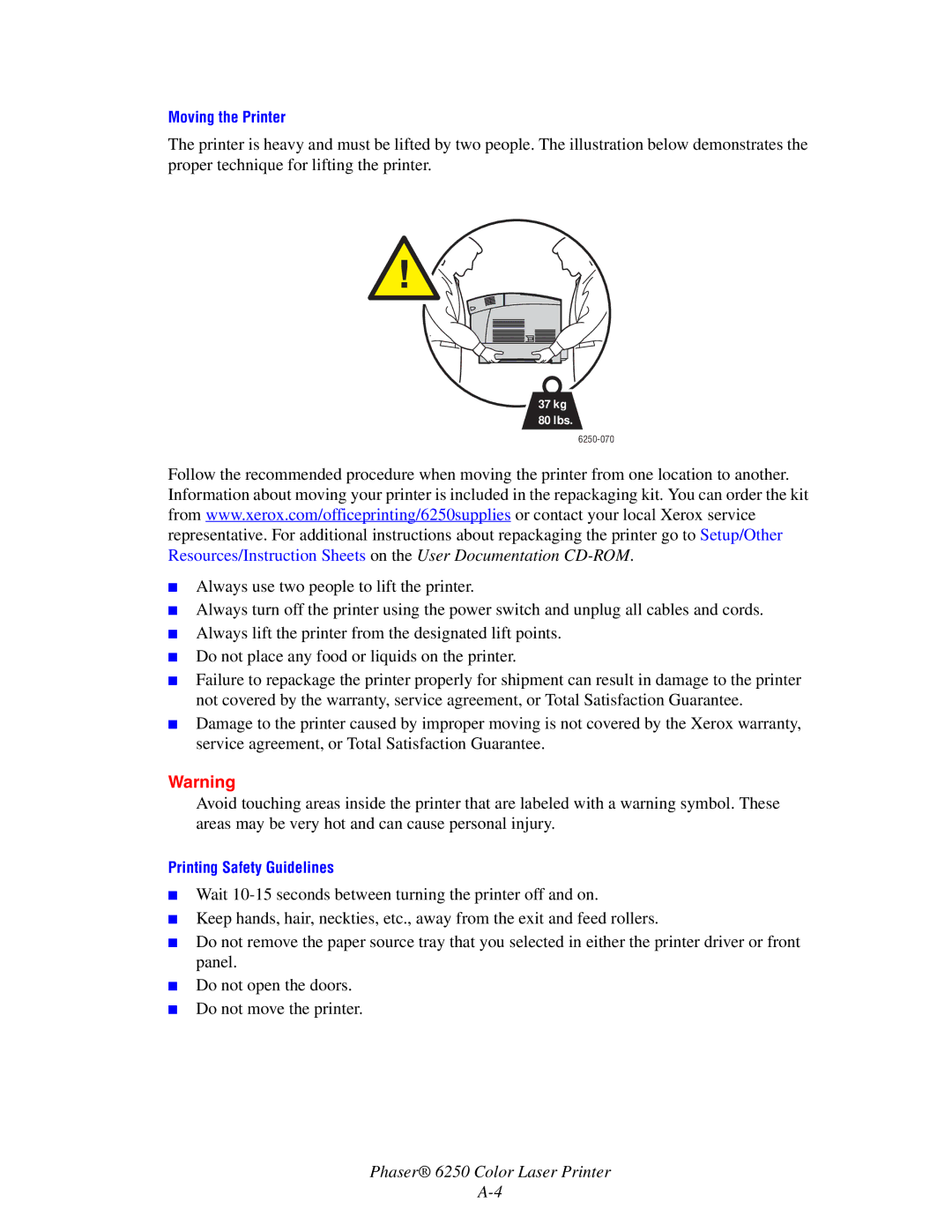 Xerox 6250 manual Moving the Printer 