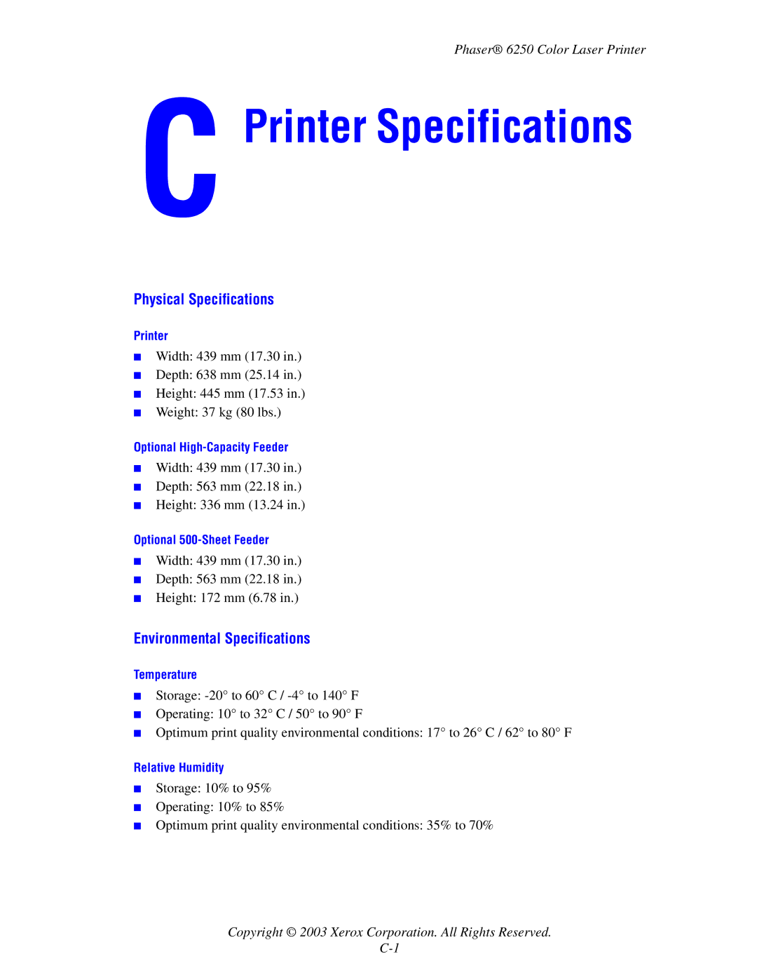 Xerox 6250 manual Physical Specifications, Environmental Specifications 