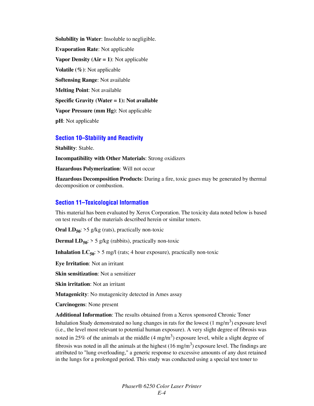 Xerox 6250 manual Stability and Reactivity, Toxicological Information, Softensing Range Not available 