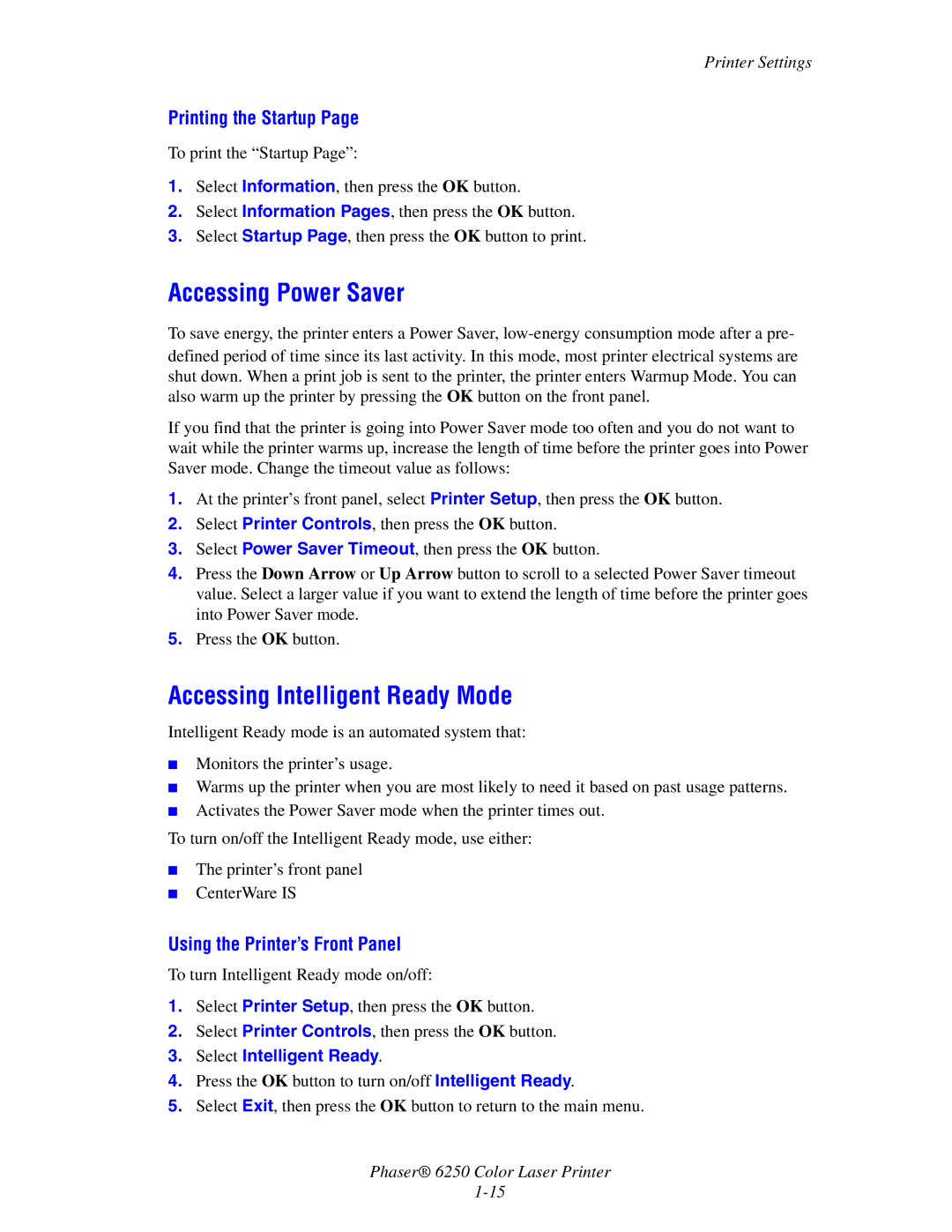 Xerox 6250 manual Accessing Power Saver, Accessing Intelligent Ready Mode, Printing the Startup, Printer Settings 