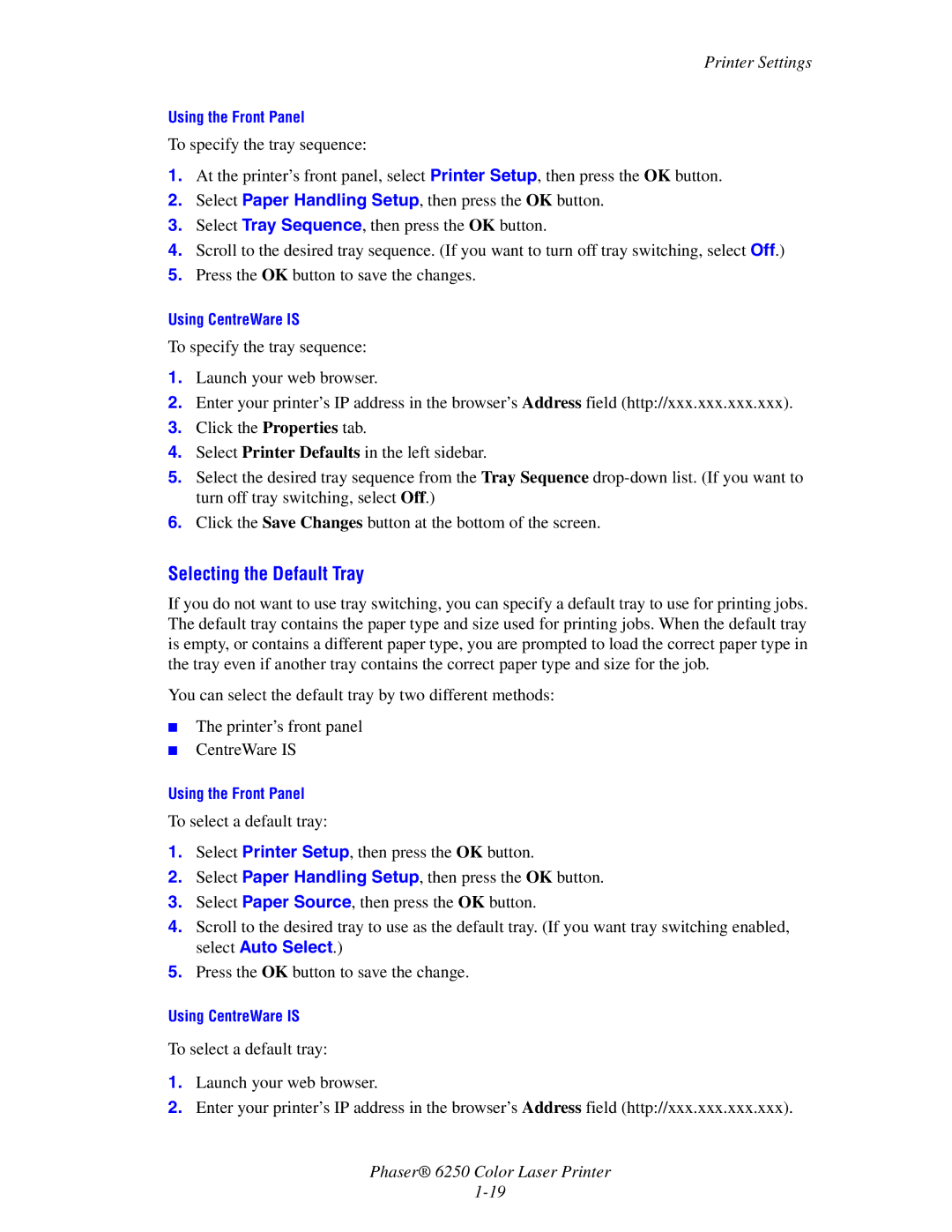 Xerox 6250 manual Selecting the Default Tray 