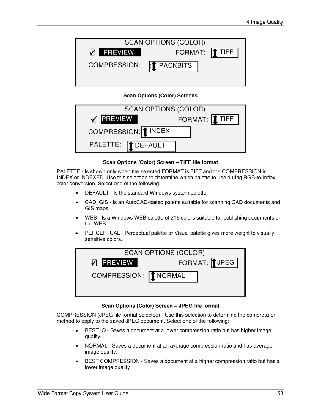 Xerox 5101, 6279 Format Jpeg, Compression Normal, Scan Options Color Screens, Scan Options Color Screen Tiff file format 