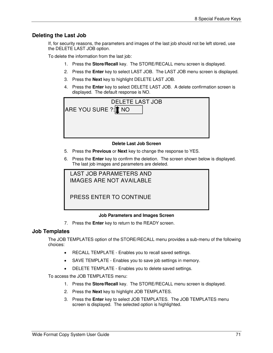 Xerox 5101, 6279 manual Delete Last JOB Are YOU Sure ? no, Deleting the Last Job, Job Templates, Delete Last Job Screen 