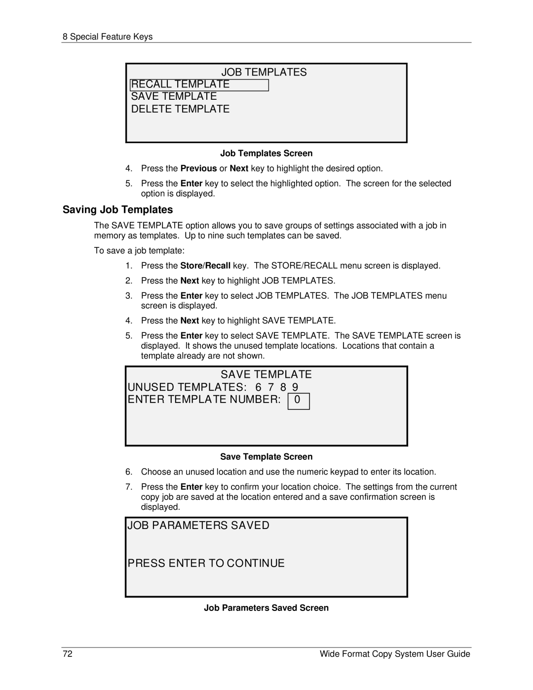 Xerox 6279, 5101 Save Template Unused Templates 6 7 8 Enter Template Number, JOB Parameters Saved Press Enter to Continue 