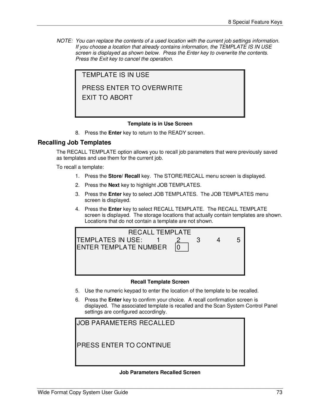 Xerox 5101 Template is in USE Press Enter to Overwrite Exit to Abort, JOB Parameters Recalled Press Enter to Continue 